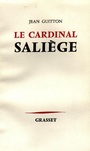 Cover: Le Cardinal Saliege - Grasset