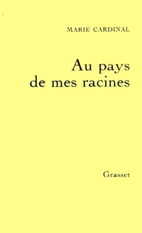 Enlarge image Cover: Au Pays de Mes Racines - Grasset
