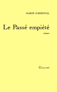 Enlarge image Cover: Le Passe Empiete - Grasset