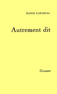 Enlarge image Cover: Autrement Dit - Grasset