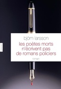 Cover: Les po&egrave;tes morts n'&eacute;crivent pas de romans policiers - Grasset