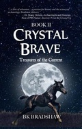 Cover: Crystal Brave - Infinity Kids Press