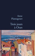Cover: Trois jours &agrave; Oran - Stock