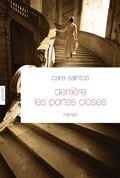 Cover: Derri&egrave;re les portes closes - Grasset