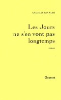 Cover: Les Jours Ne S'En Vont Pas Longtemps - Grasset