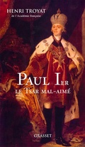 Cover: Paul 1er, Le Tsar Mal-Aime - Grasset