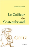 Cover: Le Coiffeur de Chateaubriand - Grasset