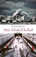 Cover: Moi, Khaled Kelkal - Grasset