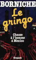 Cover: Le Gringo - Grasset