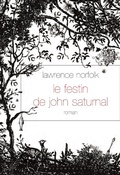 Cover: Le Festin de John Saturnal - Grasset