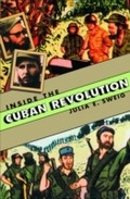 Cover: Inside the Cuban Revolution - Harvard University Press