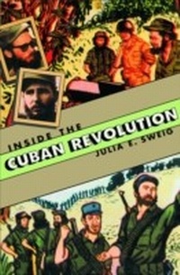 Abbildung von: Inside the Cuban Revolution - Harvard University Press