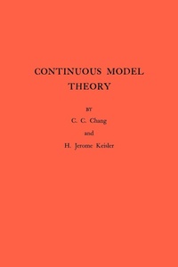 Enlarge image Cover: Continuous Model Theory - Princeton University Press