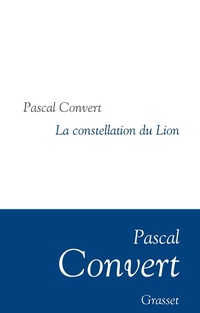 Enlarge image Cover: La Constellation du Lion - Grasset