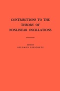 Cover: Contributions to the Theory of Nonlinear Oscillations, Volume I - Princeton University Press