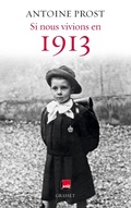Cover: Si nous vivions en 1913 - Grasset