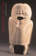 Cover: Delirious Milton - Harvard University Press