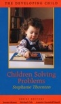 Cover: Children Solving Problems - Harvard University Press