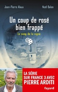 Cover: Un Coup de Rose Bien Frappe - Fayard