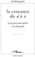 Cover: La Croyance de A A Z - Encre Marine