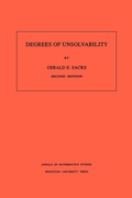 Cover: Degrees of Unsolvability - Princeton University Press
