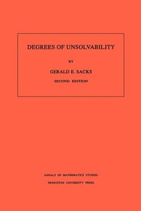 Enlarge image Cover: Degrees of Unsolvability - Princeton University Press
