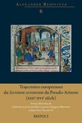 Cover: Trajectoires Europeennes Du 'Secretum Secretorum' Du Pseudo-Aristote (Xiiie-Xvie Siecle) - Brepols N.V.