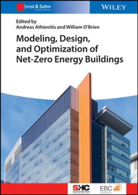 Enlarge image Cover: Modelling, Design, and Optimization of Net-Zero Energy Buildings - Ernst & Sohn