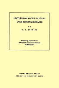 Enlarge image Cover: Lectures on Vector Bundles over Riemann Surfaces - Princeton University Press