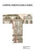 Cover: L'H&ocirc;tel particulier &agrave; Paris - S.Tchoban Foundation