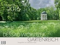 Cover: Das Dessau-W&ouml;rlitzer Gartenreich 2016 - Elbe Druckerei Wittenberg