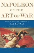 Cover: Napoleon On the Art of War - The Free Press