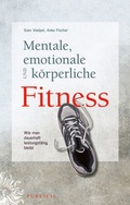 Cover: Mentale, emotionale und k&ouml;rperliche Fitness - PUBLICIS