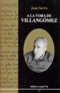 Cover: A la vora de Villang&oacute;mez - Documenta Balear S.L.