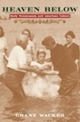 Cover: Heaven Below - Harvard University Press