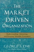 Cover: The Market Driven Organization - Free Press