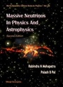 Cover: Massive Neutrinos In Physics And Astrophysics - World Scientific Publishing Co Pte Ltd
