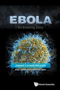 Cover: Ebola: An Evolving Story - World Scientific Publishing Co Pte Ltd