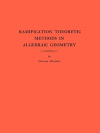 Abbildung von: Ramification Theoretic Methods in Algebraic Geometry - Princeton University Press