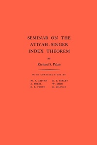 Abbildung von: Seminar on the Atiyah-Singer Index Theorem - Princeton University Press
