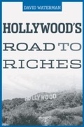 Cover: Hollywood's Road to Riches - Harvard University Press