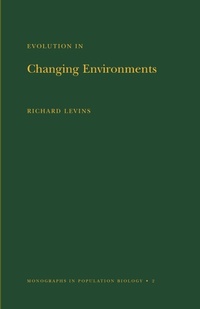 Enlarge image Cover: Evolution in Changing Environments - Princeton University Press