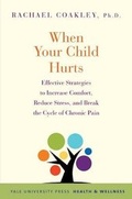 Cover: When Your Child Hurts - Yale University Press
