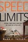 Cover: Speed Limits - Yale University Press