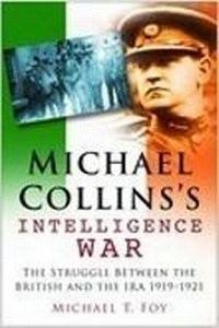 Enlarge image Cover: Michael Collins's Intelligence War - The History Press Ltd