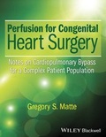 Bild: Perfusion for Congenital Heart Surgery - Wiley-Blackwell