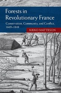 Cover: Forests in Revolutionary France - Cambridge University Press