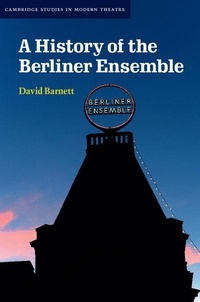 Abbildung von: A History of the Berliner Ensemble - Cambridge University Press