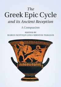Enlarge image Cover: The Greek Epic Cycle and its Ancient Reception - Cambridge University Press