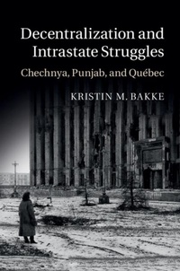 Abbildung von: Decentralization and Intrastate Struggles - Cambridge University Press